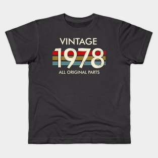 Vintage 1978 All Original Parts Kids T-Shirt